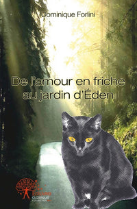 De l'amour en friche au jardin d'Éden