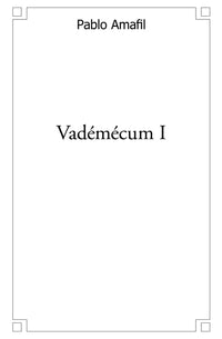 Vadémécum - Tome 1