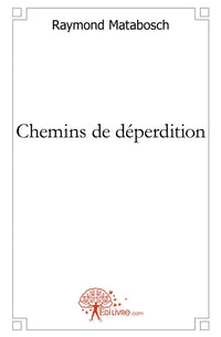 Chemins de déperdition