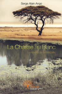 La Chasse au blanc