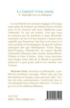 La liberté pour aimer à travers les classiques