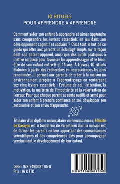 10 rituels pour apprendre à apprendre: Aider mon enfant à apprendre efficacement et sereinement à la maison grâce aux neurosciences