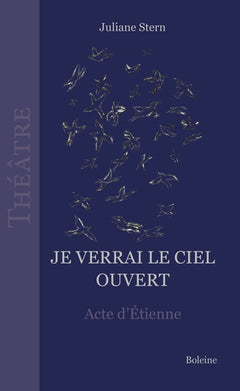 Je verrai le ciel ouvert