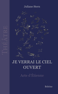 Je verrai le ciel ouvert