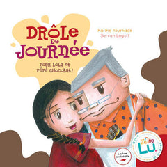 DROLE DE JOURNEE POUR LOLA ET PEPE CHOCOLAT