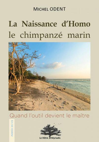 La naissance d'Homo, le chimpanzé marin