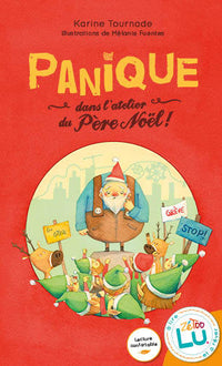PANIQUE DANS L'ATELIER DU PERE NOEL
