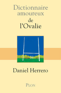 Dictionnaire Amoureux de l'Ovalie