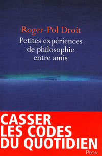 Petites expériences de philosophie entre amis