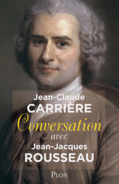 Conversation avec Jean Jacques Rousseau