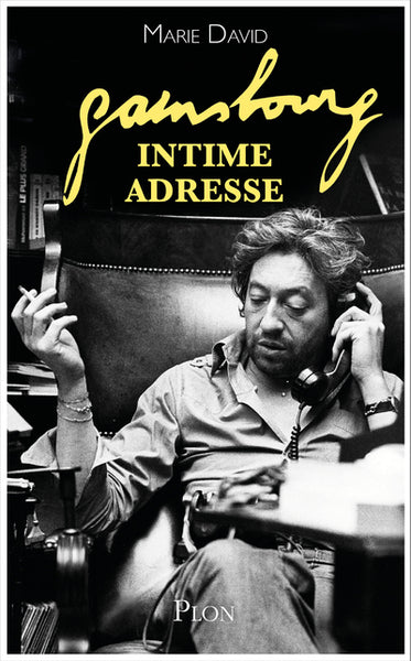 Serge Gainsbourg, intime adresse