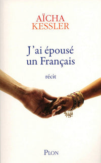 J'ai épousé un Français