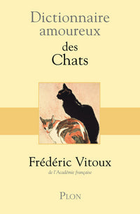 Petit dictionnaire amoureux des chats