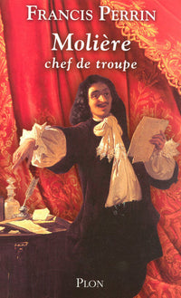 Molière, chef de troupe