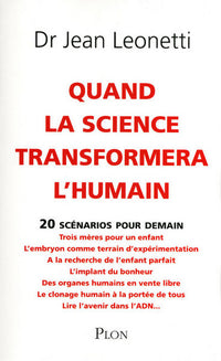 Quand la science transformera l'humain