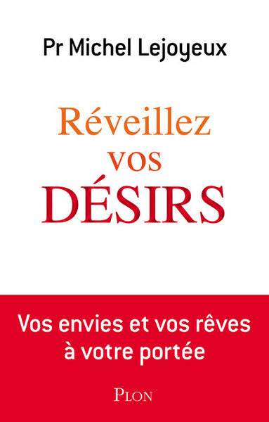 Réveillez vos désirs