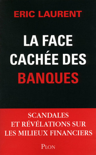 La face cachée des banques