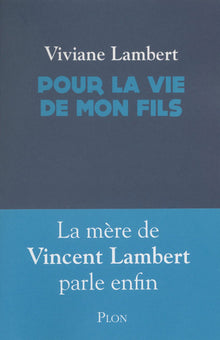 Pour la vie de mon fils