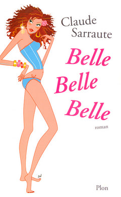 Belle belle belle