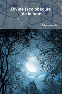 Divine face obscure de la lune
