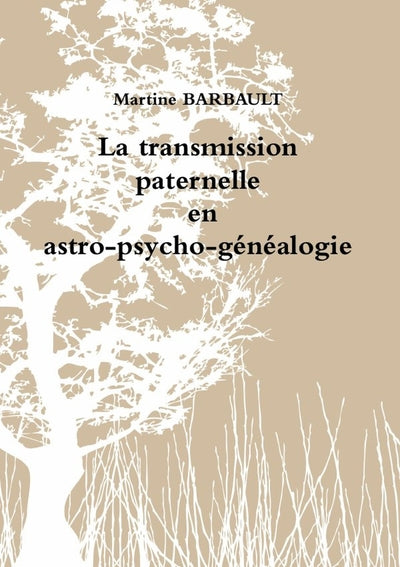 Transmission paternelle en astro-psycho-généalogie