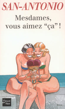 Mesdames, vous aimez ça !