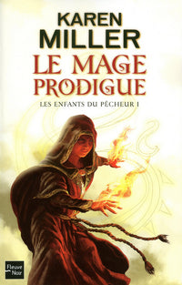Les enfants du pêcheur - Le mage prodigue