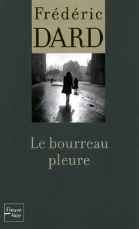 Le bourreau pleure