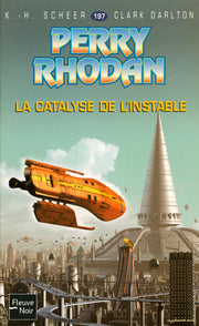 La catalyse de l'instable