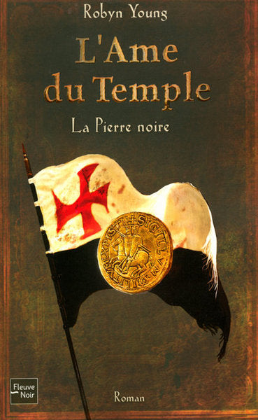 L'âme du Temple - tome 2 La Pierre Noire