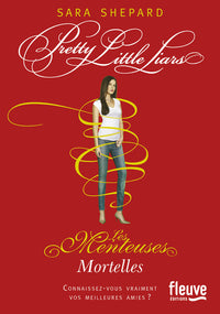 Les Menteuses - tome 14 Mortelles