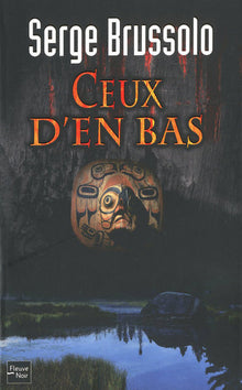 Ceux d'en-bas - tome 2