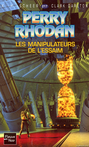 Perry Rhodan - numéro 217 Les manipulateurs de l'essaim