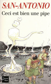 Ceci est bien une pipe: Roman notoire
