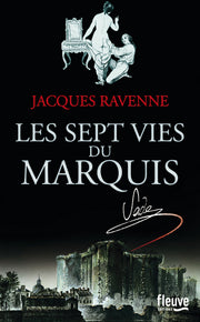 Les Sept Vies du Marquis