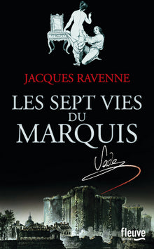 les sept vies du marquis de sade