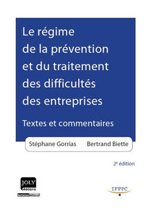 Le régime de la prévention et du traitement des difficultés des entreprises