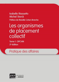 les organismes de placement collectif Tome 1