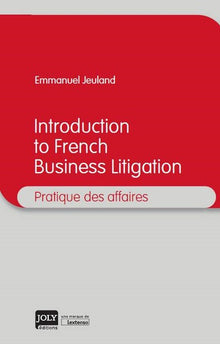 Introduction to French Business Litigation