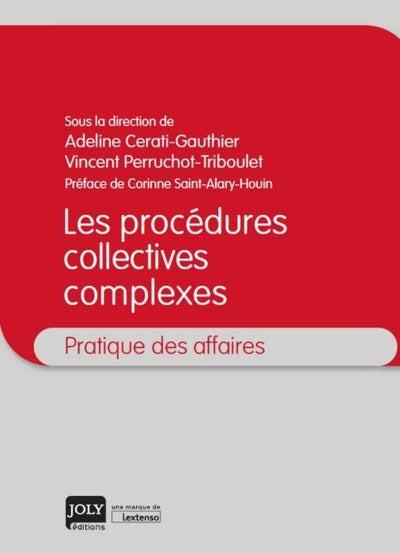 Les procédures collectives complexes