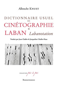 Dictionnaire usuel de cinétographie Laban
