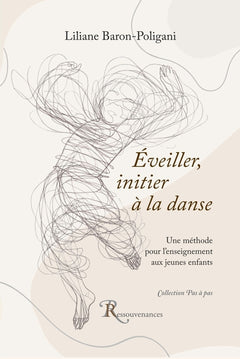 Eveiller, initier à la danse