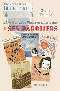 L'âge d'or de la chanson américaine et ses paroliers