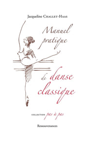 Manuel pratique de danse classique