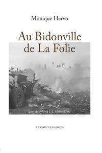 Au bidonville de la folie