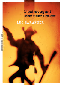 L'extravagant monsieur Parker
