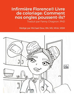 Infirmière Florence: Comment nos ongles poussent-ils?