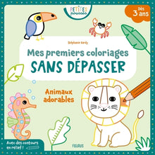 Mes premiers coloriages sans dépasser - Animaux adorables
