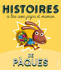 Histoires à lire avec papa et maman - Pâques