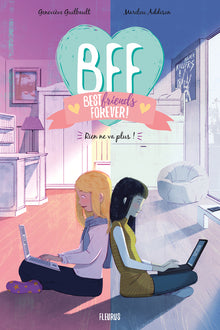 BFF Best Friends Forever - Tome 4
